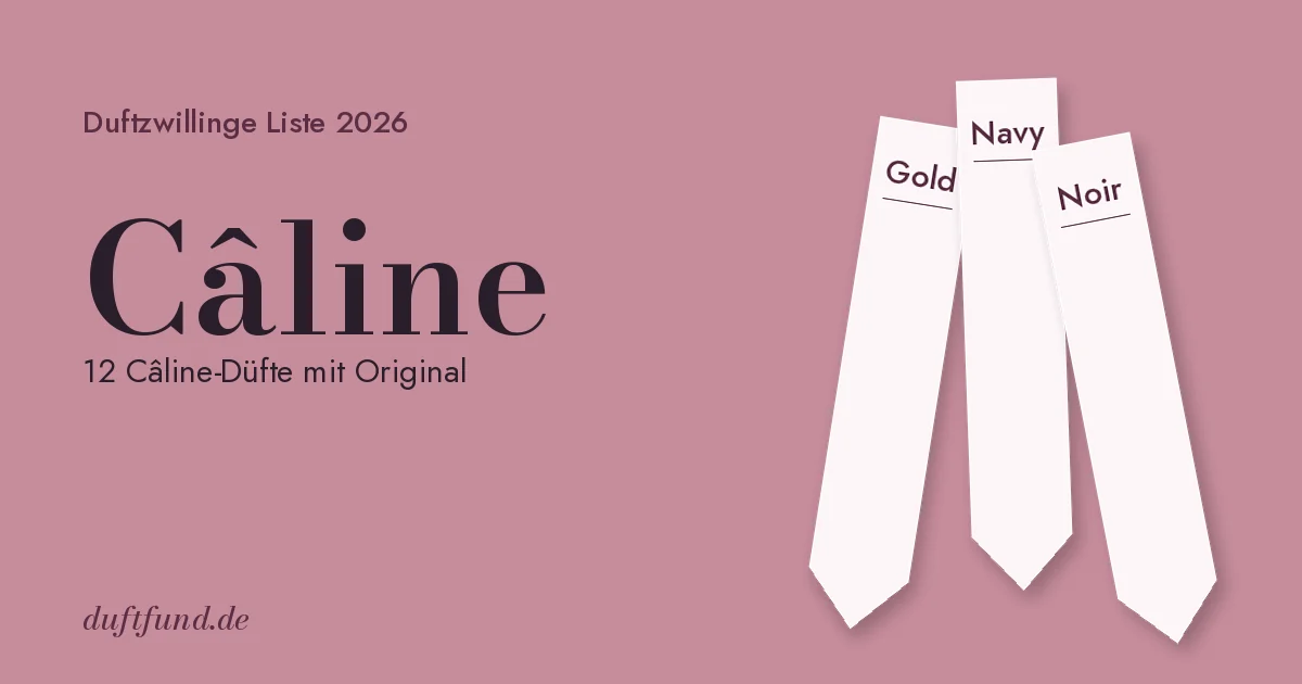 Câline Duftzwillinge Liste 2026