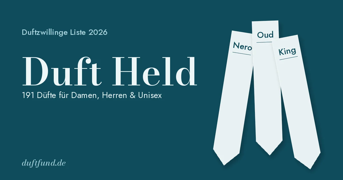 Duft Held Duftzwillinge Liste 2026