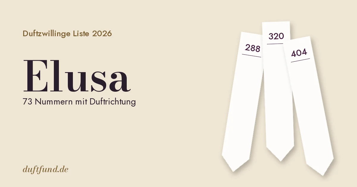 Elusa Duftzwillinge Liste 2026